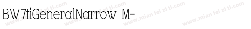 BW7tiGeneralNarrow M字体转换